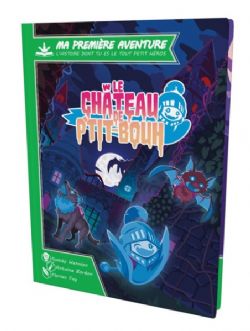 JEU MA PREMIÈRE AVENTURE - LE CHÂTEAU DE P'TIT BOUH